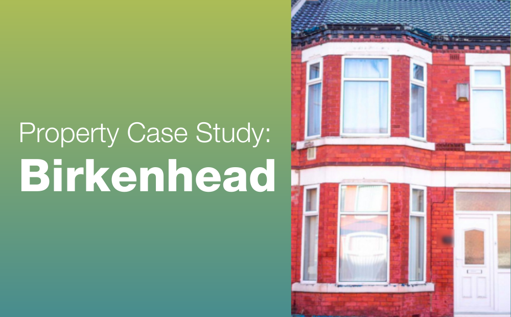Property Case Study - Birkenhead